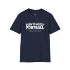 "Born to Watch - Forced to Work" Football T-Shirt - soccer fan t-shirt | GoalRush Studio