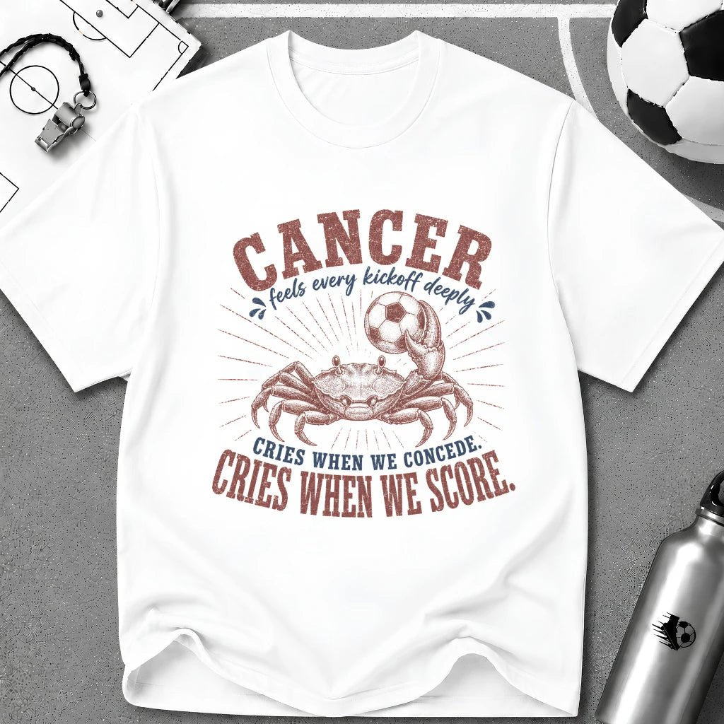 CANCER - Cries When We Concede, Cries When We Score T-Shirt - soccer fan t-shirt | GoalRush Studio
