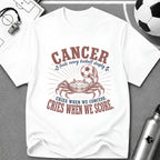 CANCER - Cries When We Concede, Cries When We Score T-Shirt - soccer fan t-shirt | GoalRush Studio