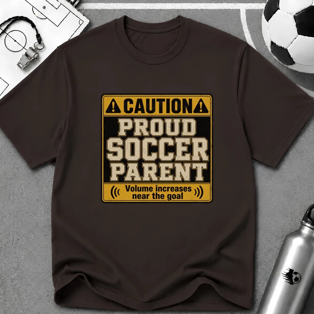 Caution Proud Soccer Parent T-Shirt - soccer fan t-shirt | GoalRush Studio
