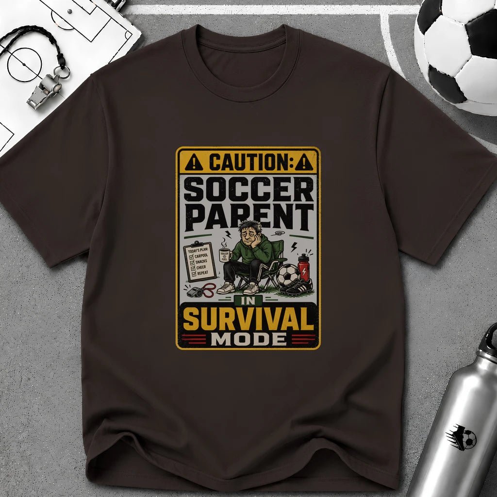 Caution Soccer Parent in Survival Mode T-Shirt - soccer fan t-shirt | GoalRush Studio