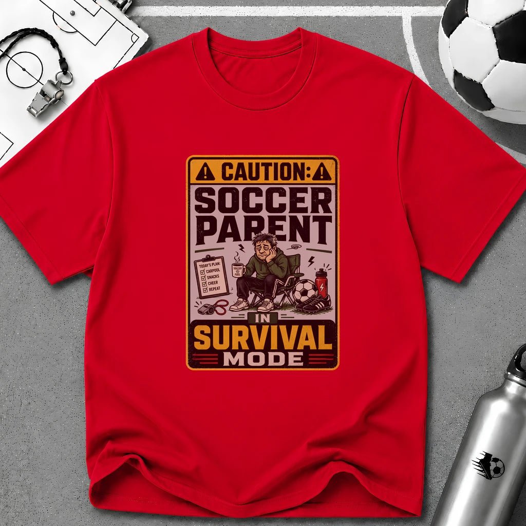 Caution Soccer Parent in Survival Mode T-Shirt - soccer fan t-shirt | GoalRush Studio