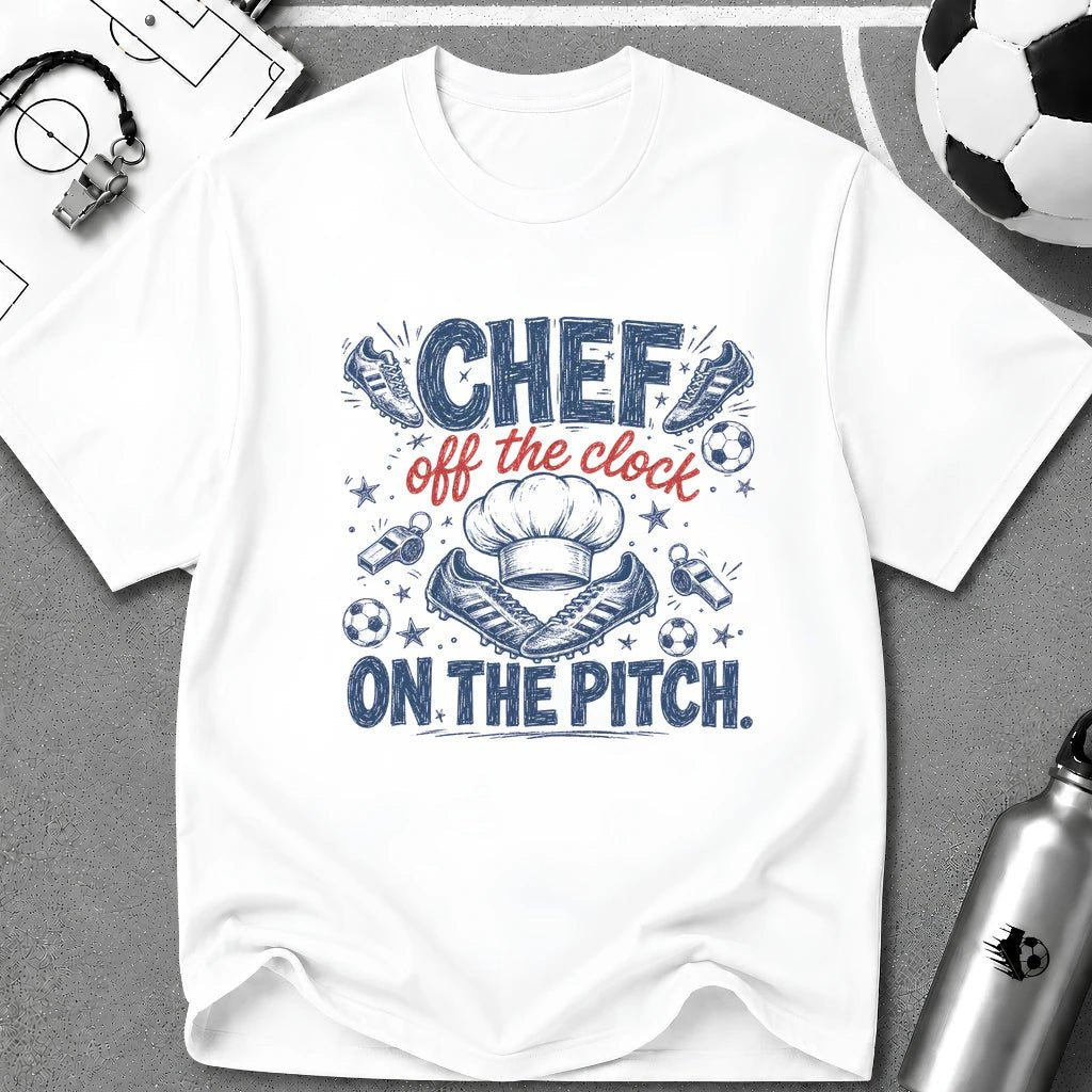 Chef - Off the Clock On the Pitch T-Shirt - soccer fan t-shirt | GoalRush Studio
