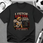 Cute Soccer Dog “I Fetch Better Than Our Strikers” T-Shirt - soccer fan t-shirt | GoalRush Studio