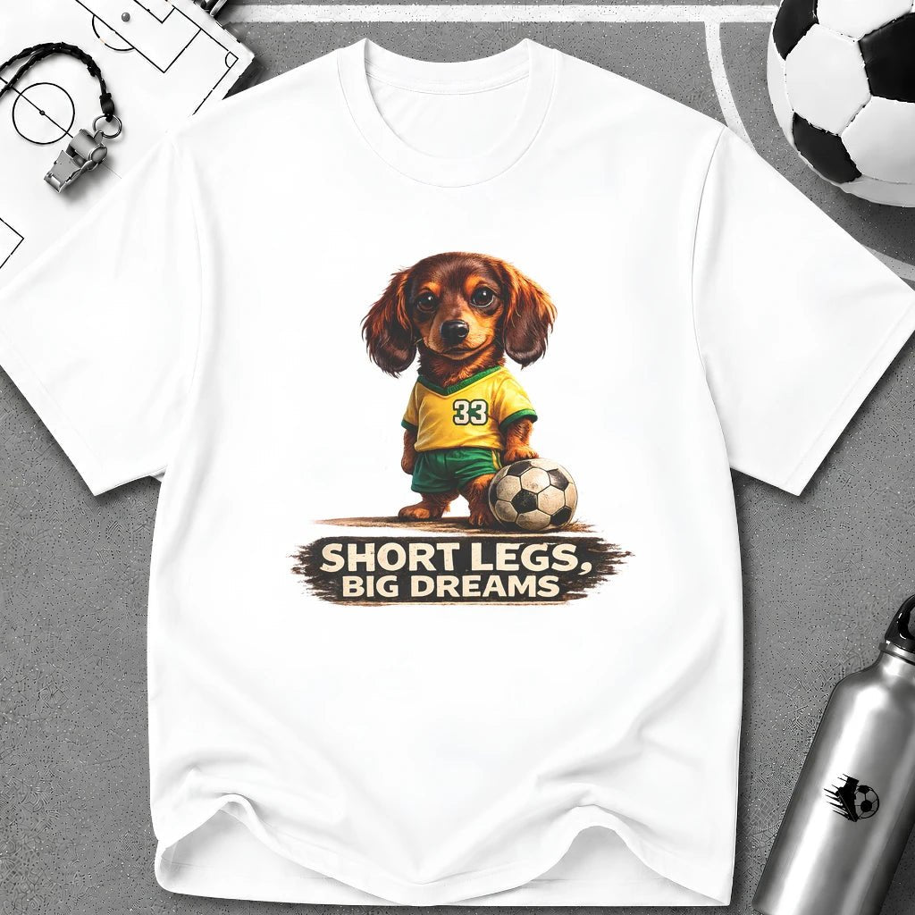 Dachshund - Short Legs Big Dreams Soccer T-Shirt - soccer fan t-shirt | GoalRush Studio