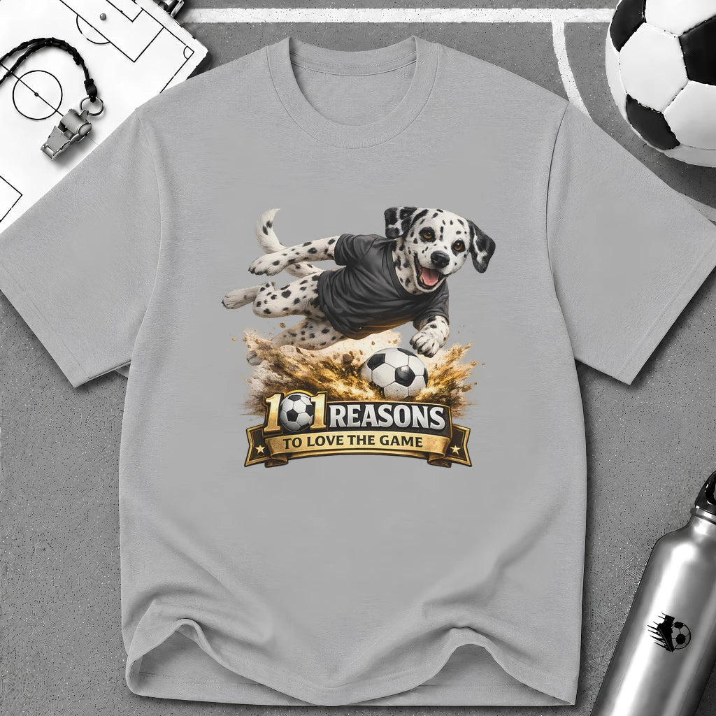 Dalmatian 101 Reasons to Love Soccer Graphic T-Shirt - soccer fan t-shirt | GoalRush Studio