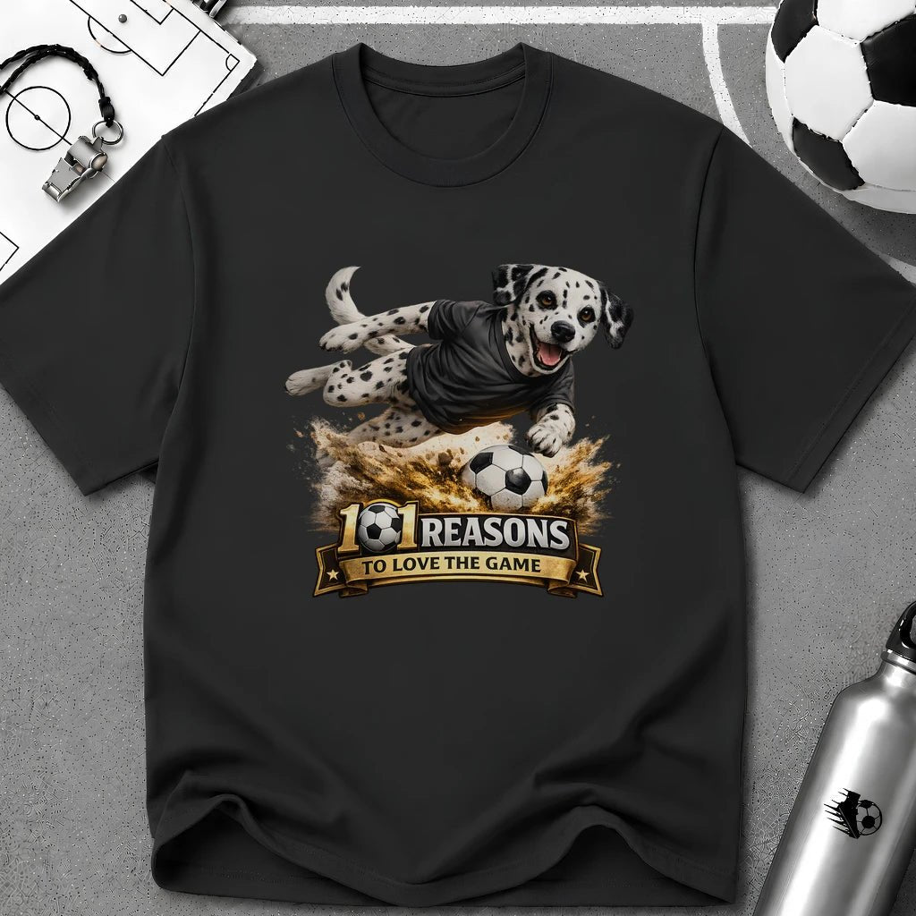 Dalmatian 101 Reasons to Love Soccer Graphic T-Shirt - soccer fan t-shirt | GoalRush Studio