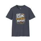 Eat. Sleep. Futbol. Repeat T-Shirt - soccer fan t-shirt | GoalRush Studio