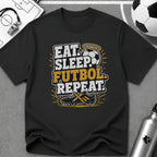 Eat. Sleep. Futbol. Repeat T-Shirt - soccer fan t-shirt | GoalRush Studio