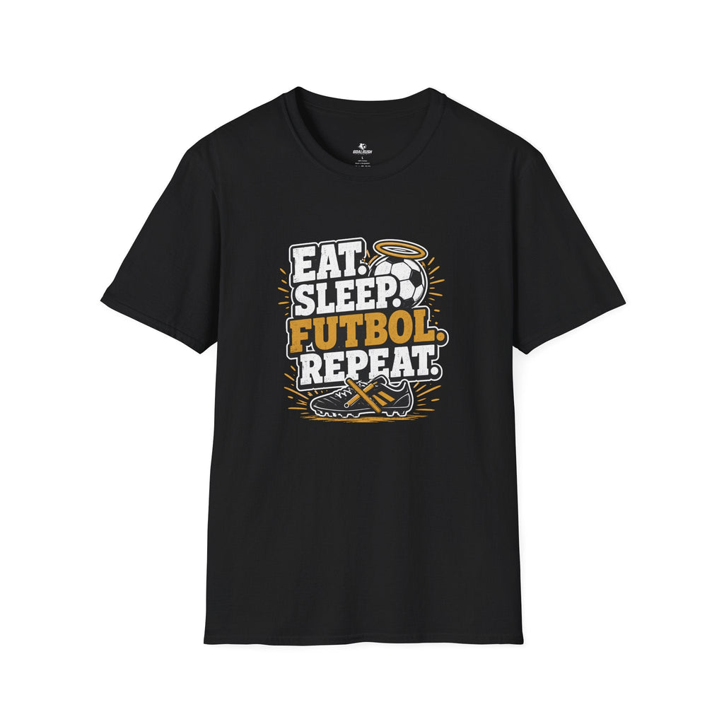Eat. Sleep. Futbol. Repeat T-Shirt - soccer fan t-shirt | GoalRush Studio