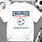 Engineer on the Pitch Overanalyses Every Pass T-Shirt - soccer fan t-shirt | GoalRush Studio
