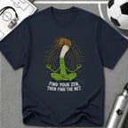 Find Your Zen Then Find The Net T-Shirt - soccer fan t-shirt | GoalRush Studio