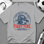 Firefighter - Fight Fire Chase Goals T-Shirt - soccer fan t-shirt | GoalRush Studio