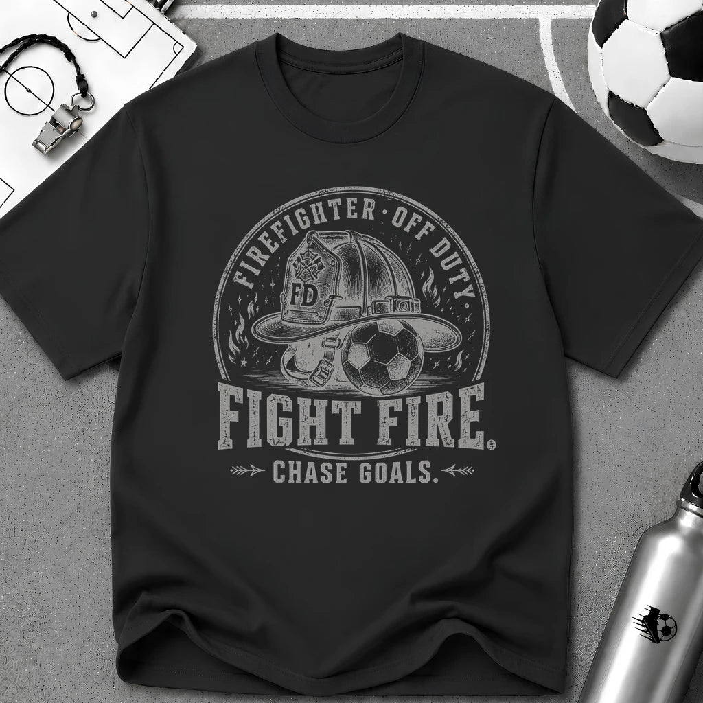 Firefighter - Fight Fire Chase Goals T-Shirt - soccer fan t-shirt | GoalRush Studio