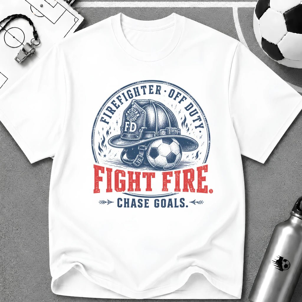 Firefighter - Fight Fire Chase Goals T-Shirt - soccer fan t-shirt | GoalRush Studio