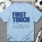 First Touch Typography T-Shirt - soccer fan t-shirt | GoalRush Studio