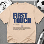 First Touch Typography T-Shirt - soccer fan t-shirt | GoalRush Studio
