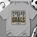 Fueled By Goals T-Shirt - soccer fan t-shirt | GoalRush Studio