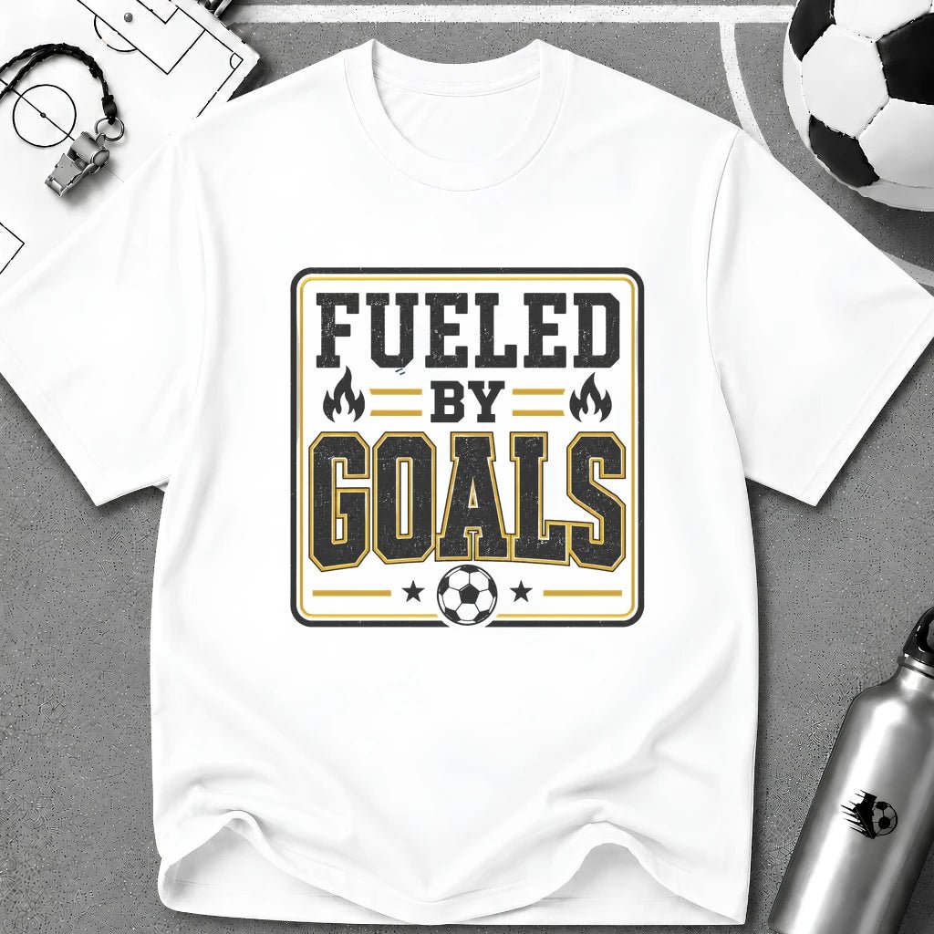 Fueled By Goals T-Shirt - soccer fan t-shirt | GoalRush Studio