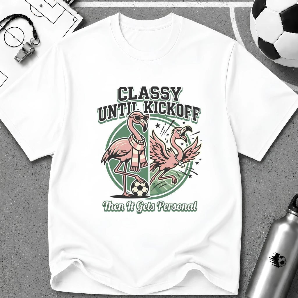 Funny Flamingo - Classy Until Kickoff Soccer T-Shirt - soccer fan t-shirt | GoalRush Studio
