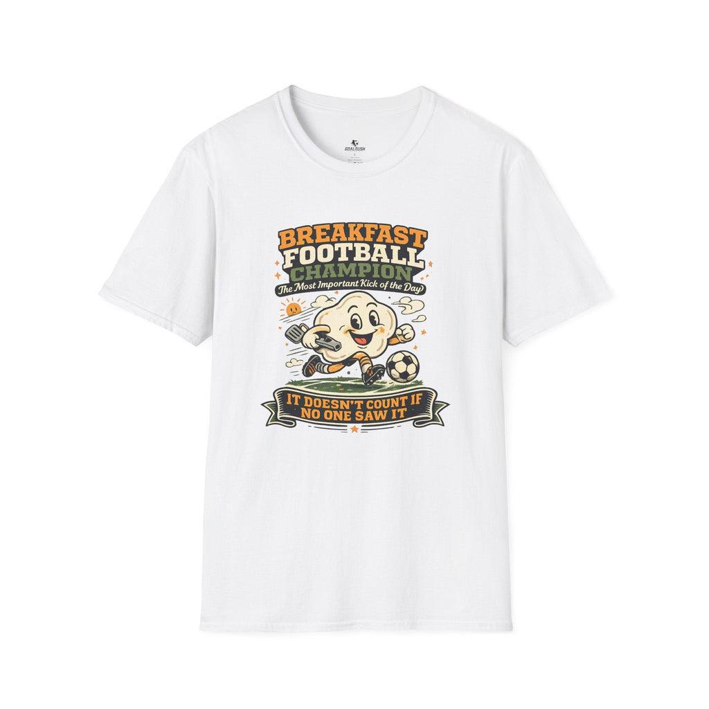 Funny Morning Game Day "Breakfast Football Champion" T-Shirt - soccer fan t-shirt | GoalRush Studio
