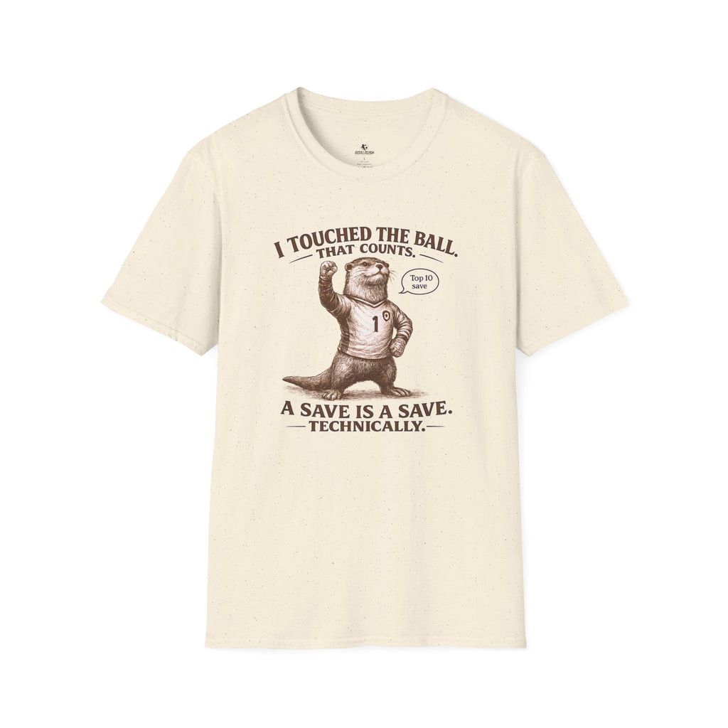 Funny Otter "I Touched The Ball, That Counts" T-Shirt - soccer fan t-shirt | GoalRush Studio