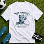 Funny Owl 'After 27 Replays, Still Confused' T-Shirt - soccer fan t-shirt | GoalRush Studio