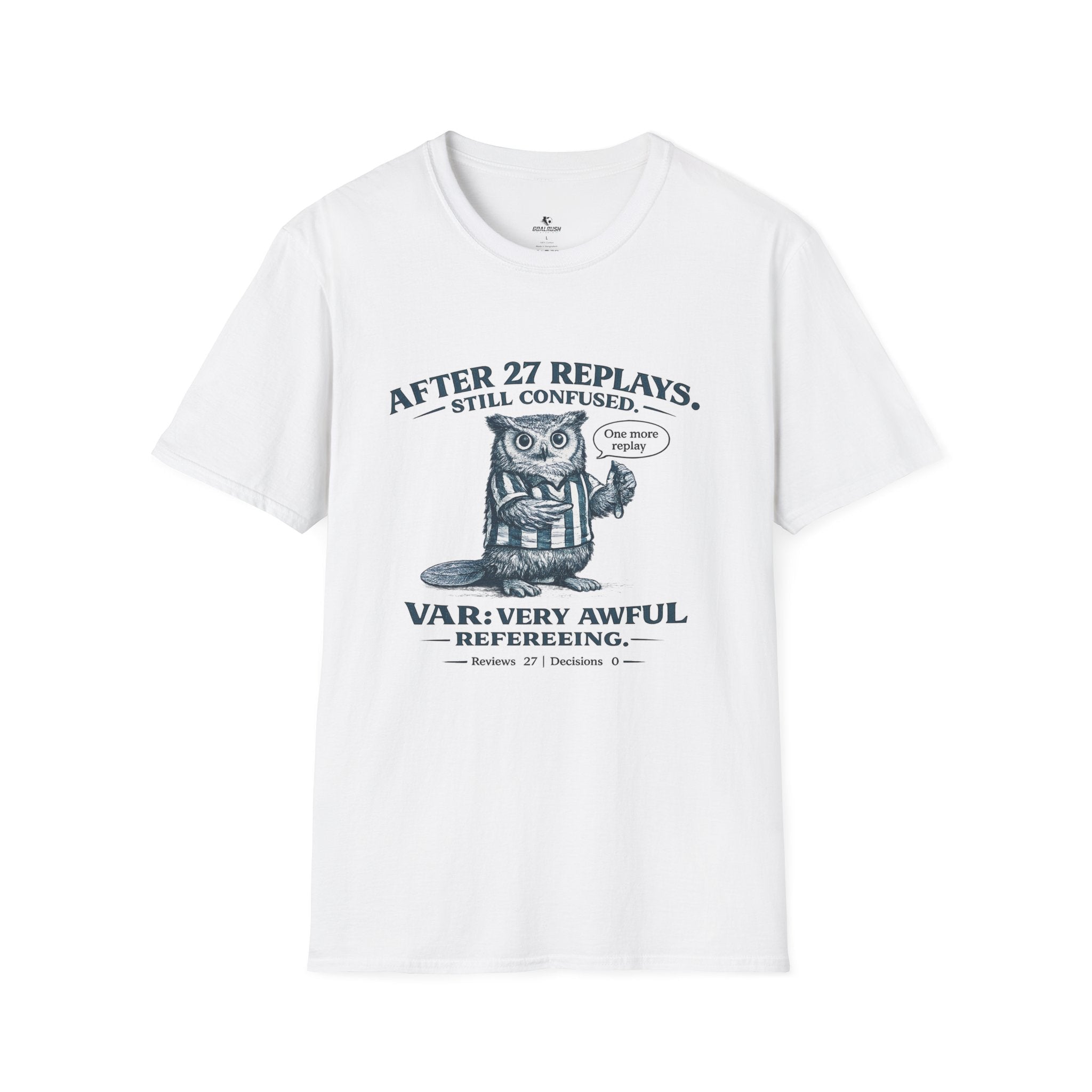 Funny Owl 'After 27 Replays, Still Confused' T-Shirt - soccer fan t-shirt | GoalRush Studio