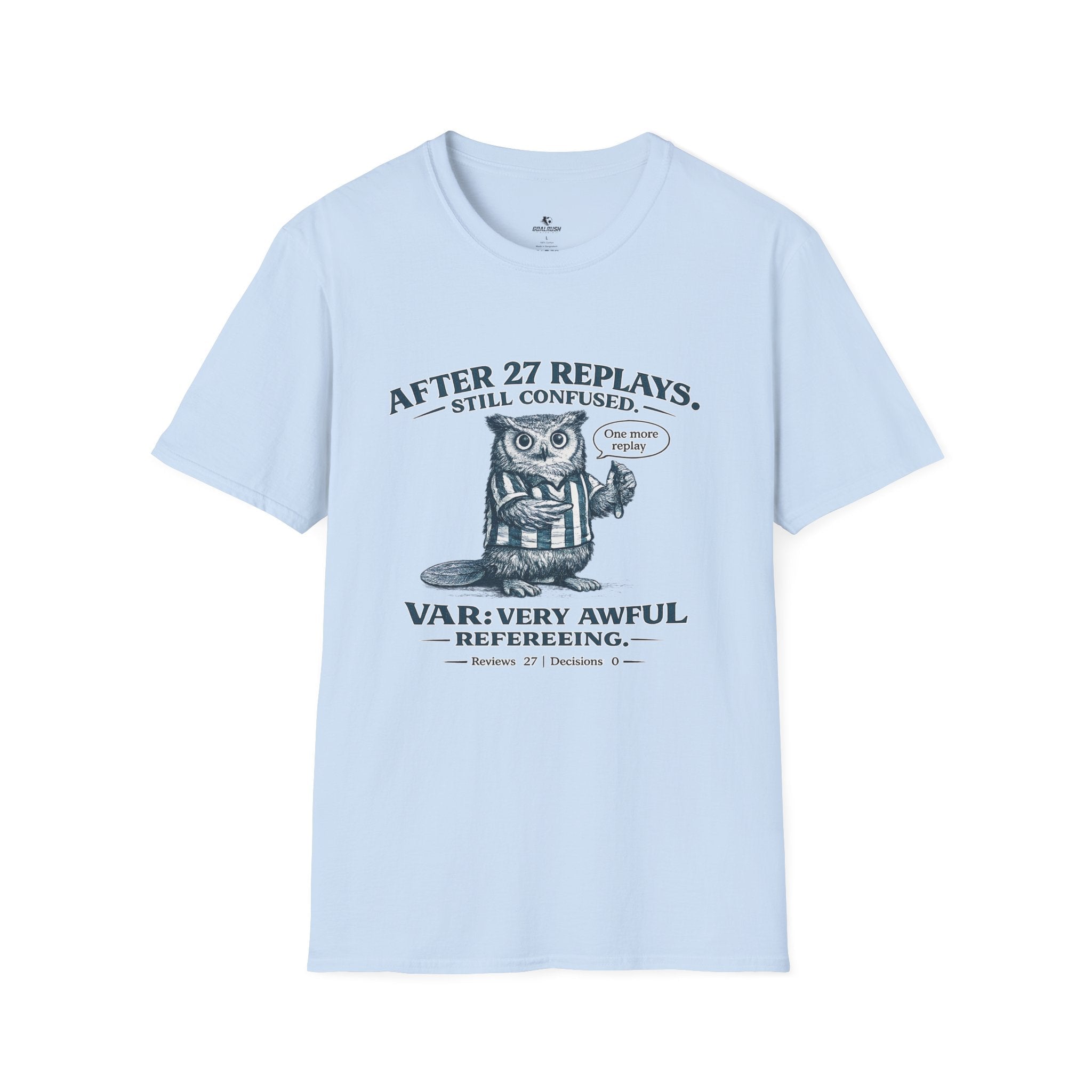 Funny Owl 'After 27 Replays, Still Confused' T-Shirt - soccer fan t-shirt | GoalRush Studio