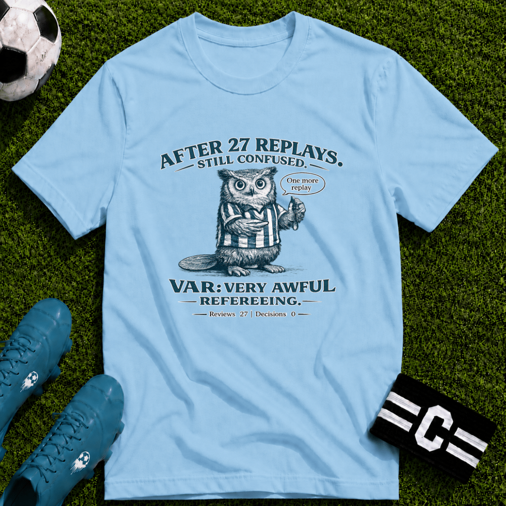 Funny Owl 'After 27 Replays, Still Confused' T-Shirt - soccer fan t-shirt | GoalRush Studio