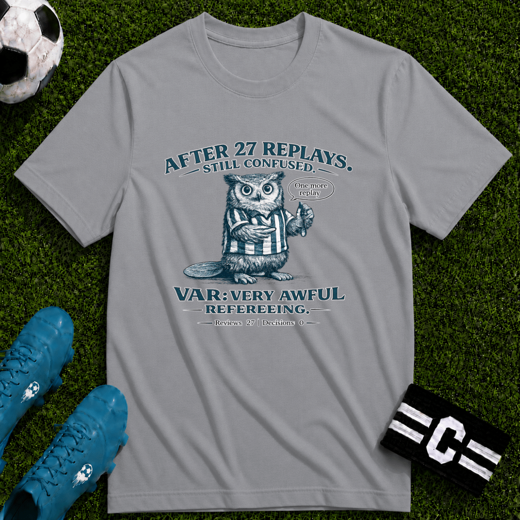 Funny Owl 'After 27 Replays, Still Confused' T-Shirt - soccer fan t-shirt | GoalRush Studio