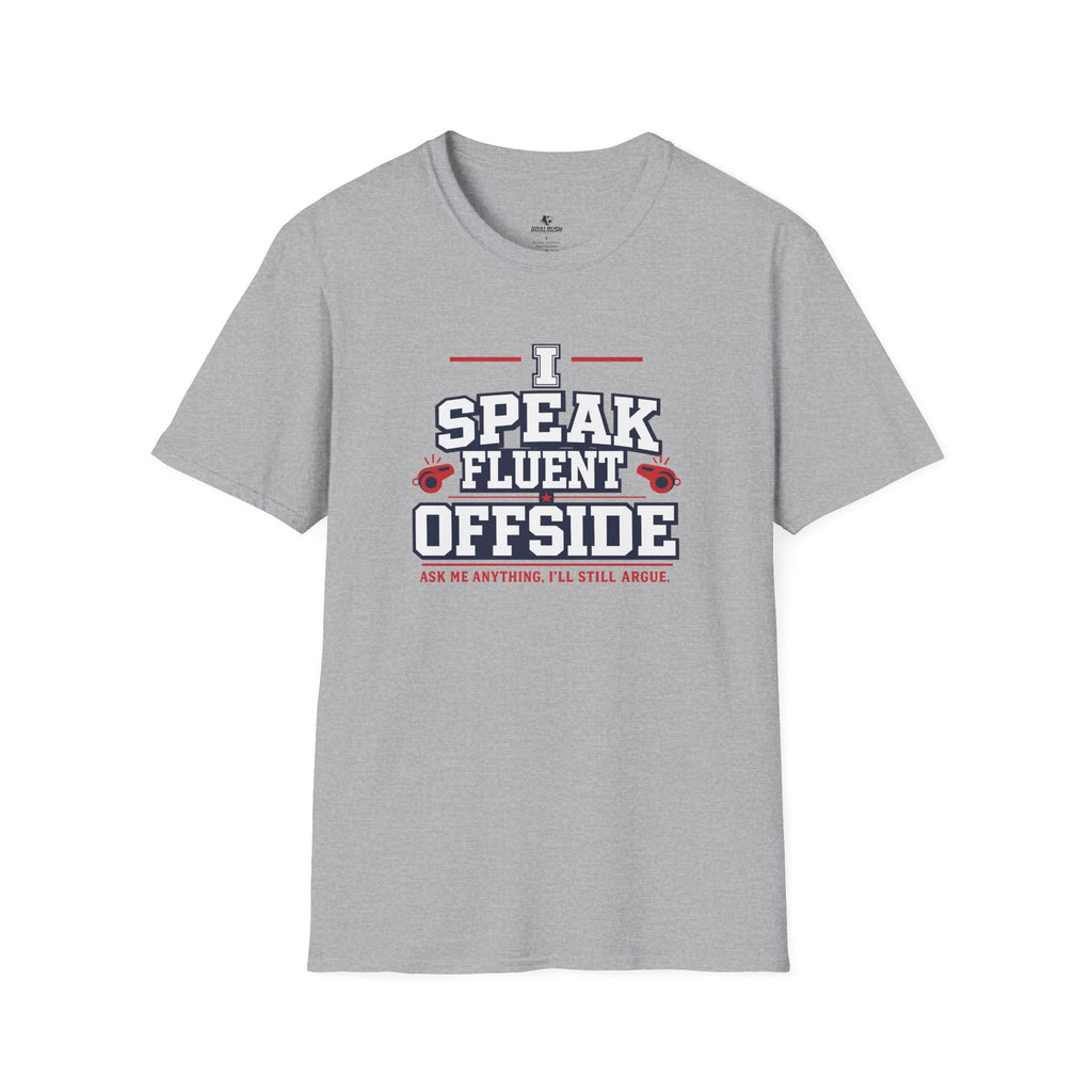 Funny Referee "I Speak Fluent Offside" T-Shirt - soccer fan t-shirt | GoalRush Studio