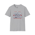 Funny Referee "I Speak Fluent Offside" T-Shirt - soccer fan t-shirt | GoalRush Studio