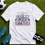 Funny Referee "I Speak Fluent Offside" T-Shirt - soccer fan t-shirt | GoalRush Studio