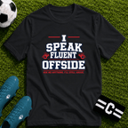 Funny Referee "I Speak Fluent Offside" T-Shirt - soccer fan t-shirt | GoalRush Studio