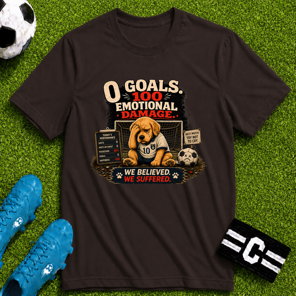 Funny Soccer Dog T-Shirt “0 Goals, 100% Emotional Damage” - soccer fan t-shirt | GoalRush Studio