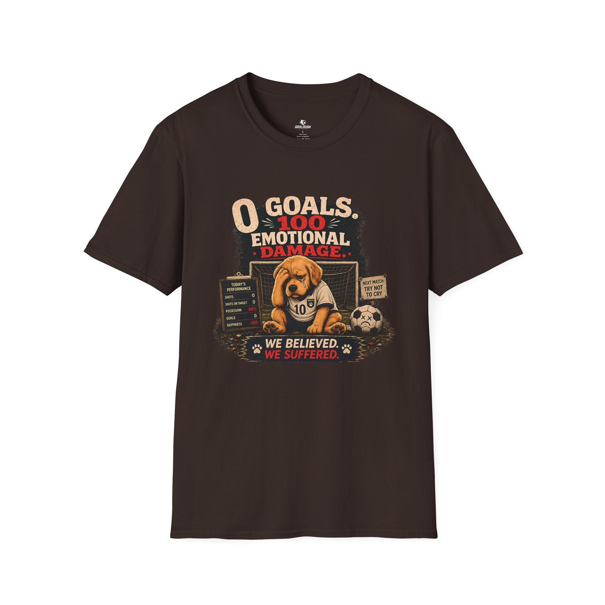 Funny Soccer Dog T-Shirt “0 Goals, 100% Emotional Damage” - soccer fan t-shirt | GoalRush Studio