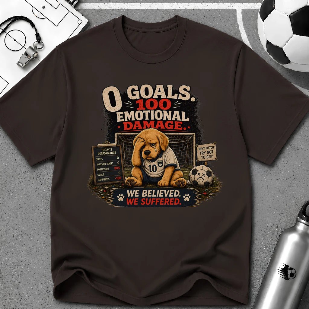 Funny Soccer Dog T-Shirt “0 Goals, 100% Emotional Damage” - soccer fan t-shirt | GoalRush Studio