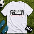 Humor "My Nationality Changes When My Team Gets Eliminated" T-Shirt - soccer fan t-shirt | GoalRush Studio