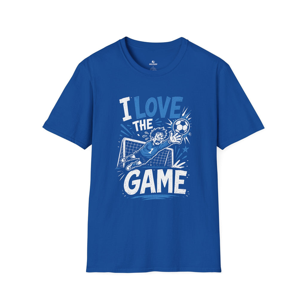 I Love The Game T-Shirt - soccer fan t-shirt | GoalRush Studio