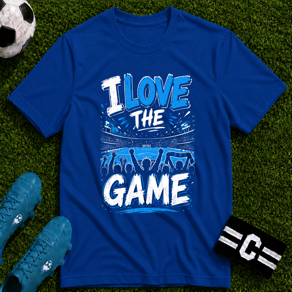 I Love The Game T-Shirt - soccer fan t-shirt | GoalRush Studio