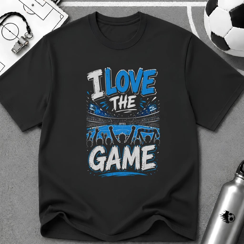 I Love The Game T-Shirt - soccer fan t-shirt | GoalRush Studio