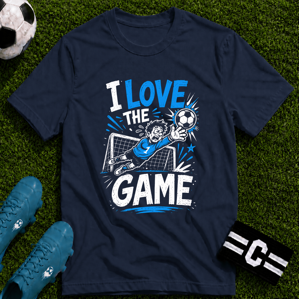 I Love The Game T-Shirt - soccer fan t-shirt | GoalRush Studio