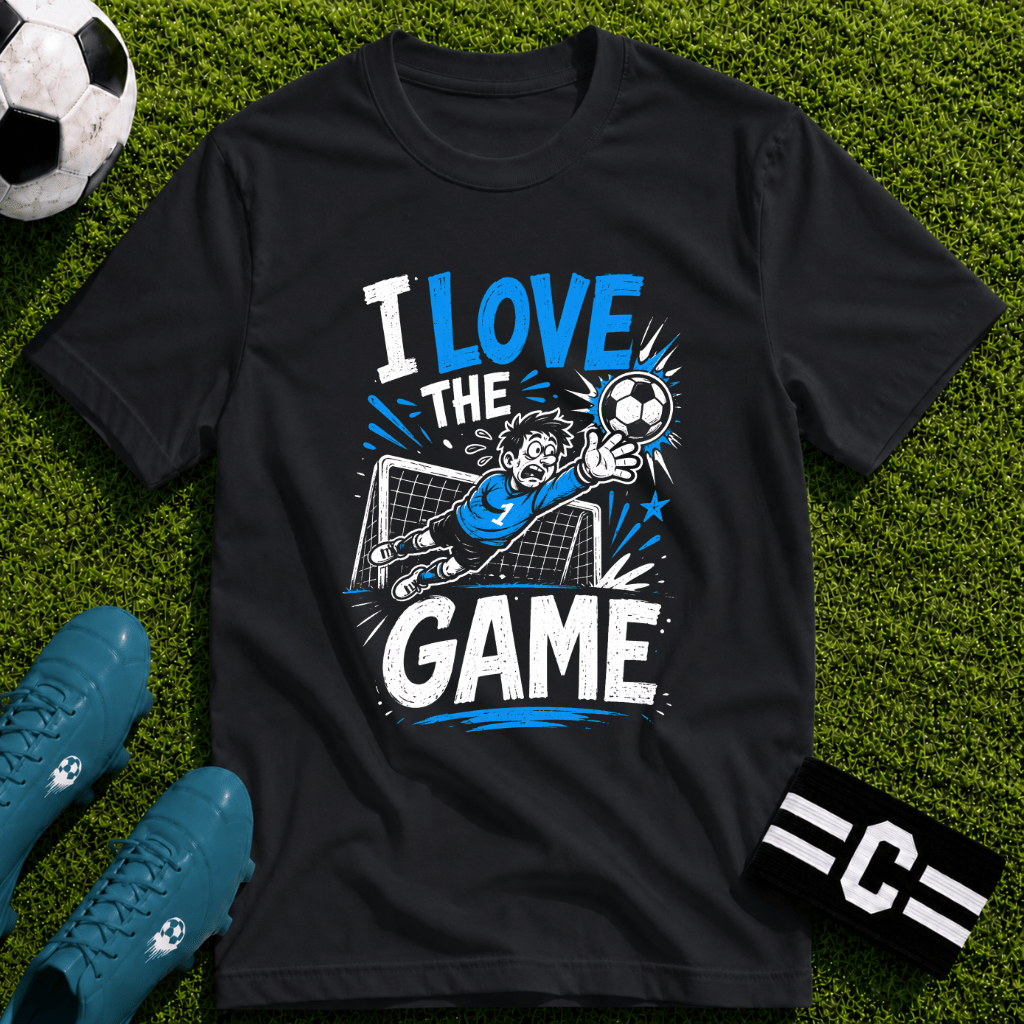 I Love The Game T-Shirt - soccer fan t-shirt | GoalRush Studio