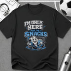 I'm Only Here for the Snacks T-Shirt - soccer fan t-shirt | GoalRush Studio