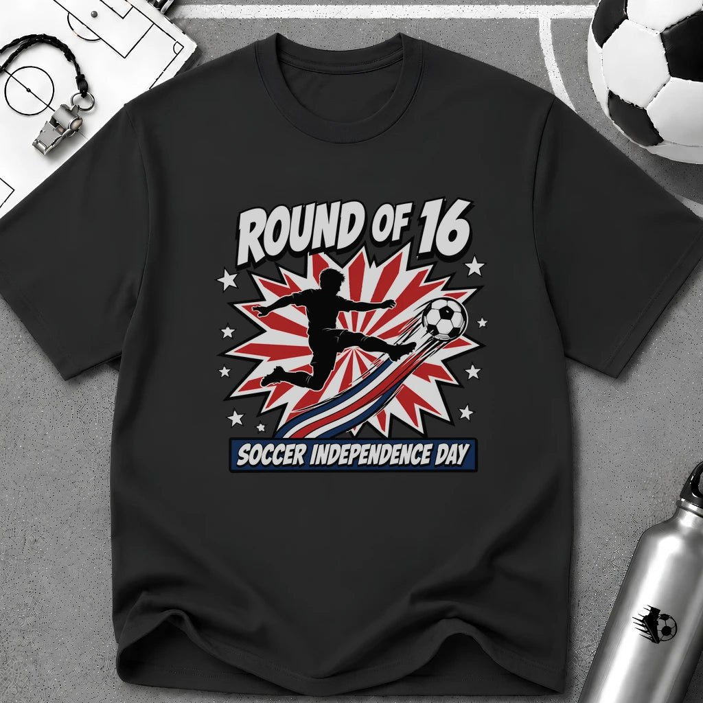 Independence Day - Soccer Fan Round of 16 Graphic Art T-Shirt - soccer fan t-shirt | GoalRush Studio