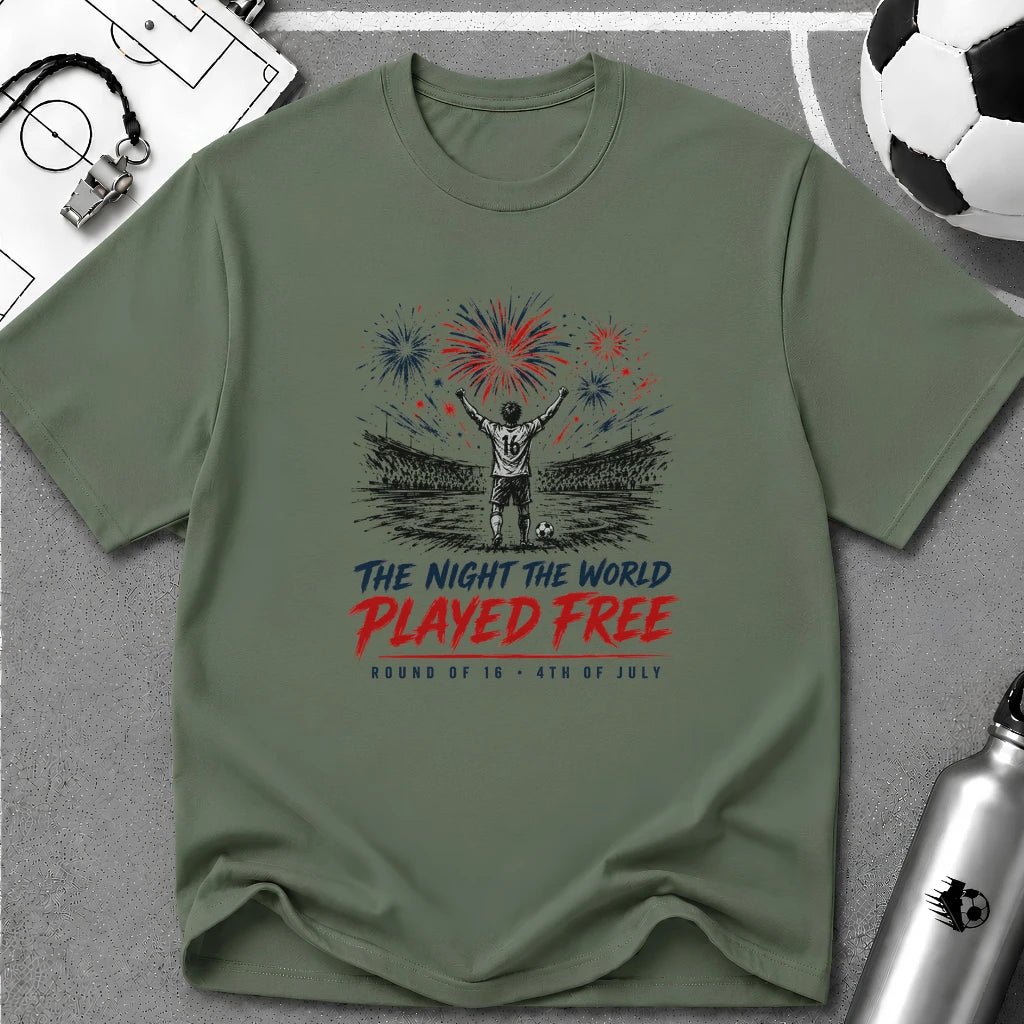 Independence Day - Soccer Fan The Night The World Played Free T-Shirt - soccer fan t-shirt | GoalRush Studio
