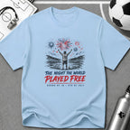 Independence Day - Soccer Fan The Night The World Played Free T-Shirt - soccer fan t-shirt | GoalRush Studio