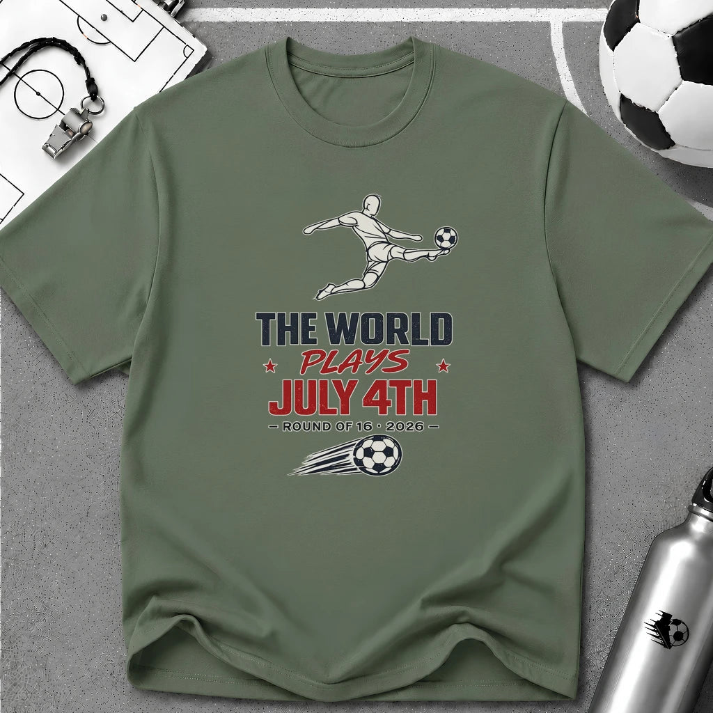Independence Day - Soccer Fan The World Plays July 4th T-Shirt - soccer fan t-shirt | GoalRush Studio
