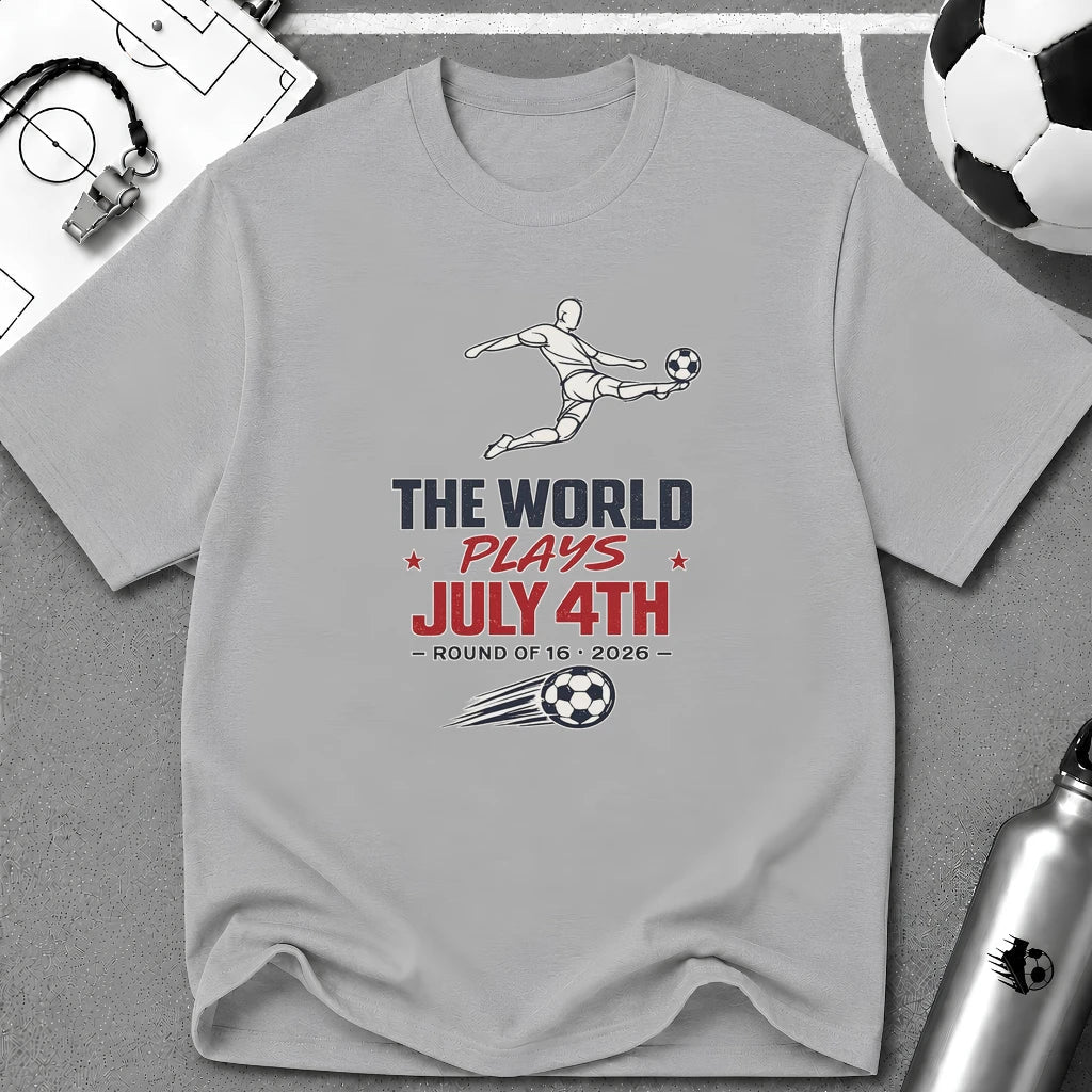 Independence Day - Soccer Fan The World Plays July 4th T-Shirt - soccer fan t-shirt | GoalRush Studio
